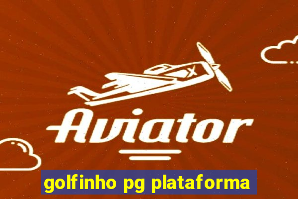 golfinho pg plataforma